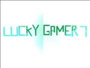 lucky gamer 7